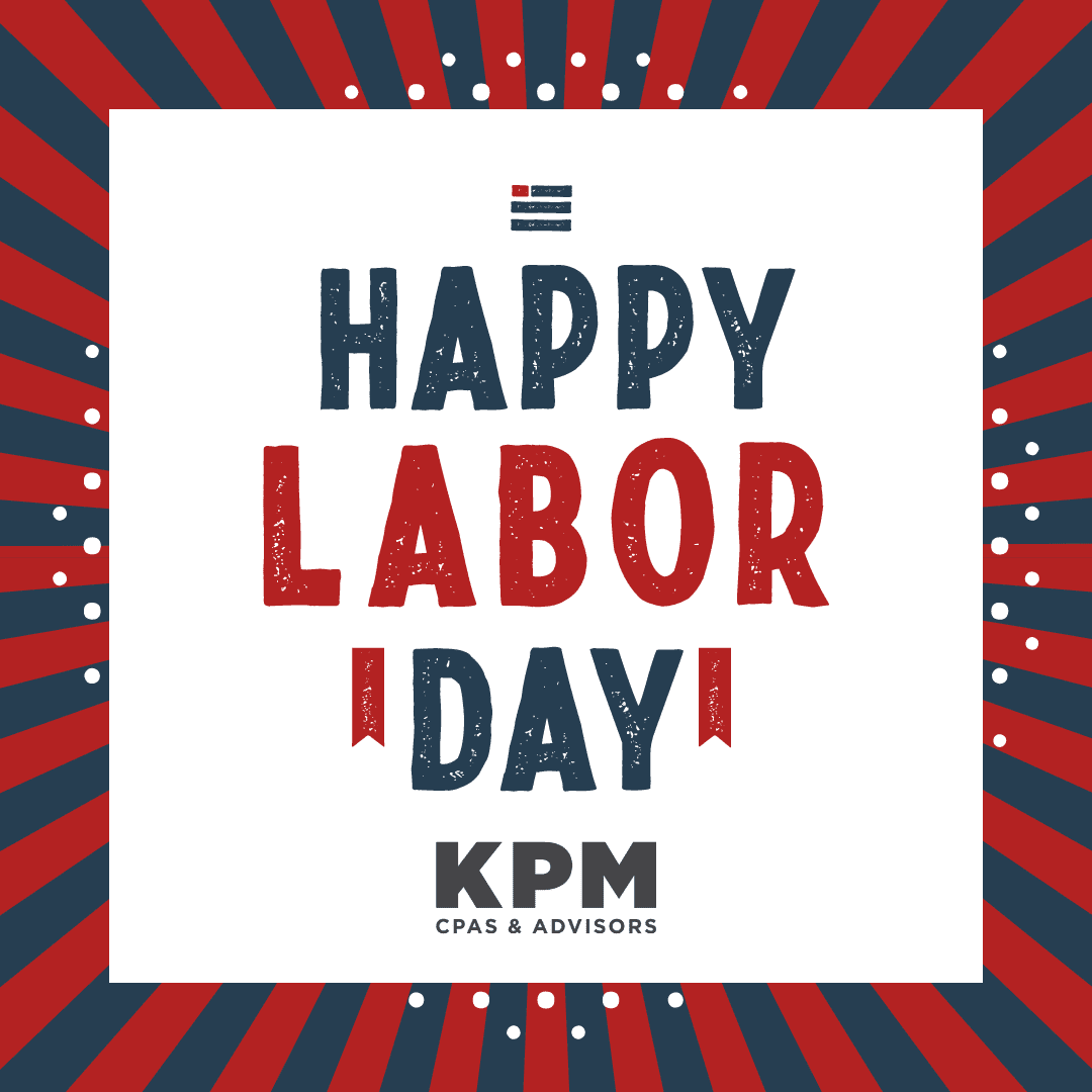 Happy Labor Day 2023! KPM